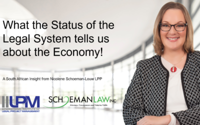 What the Status of the Legal System tells us about the Economy – a South African Perspective